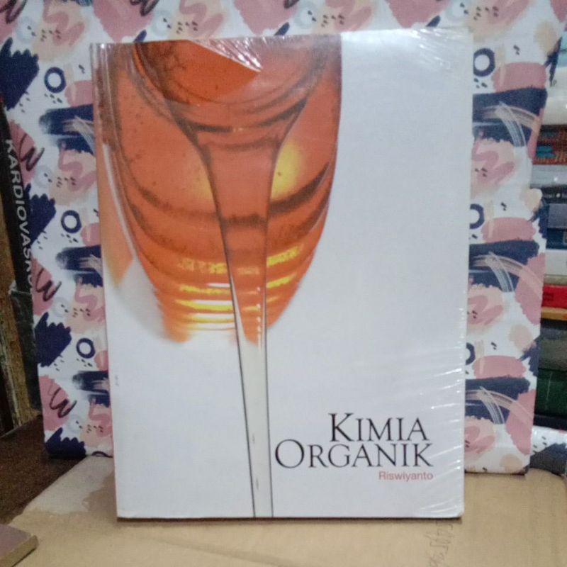 Buku KIMIA ORGANIK, Riswiyanto