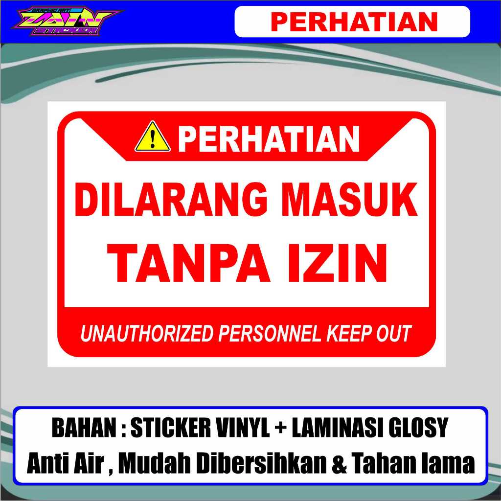 

Stiker Dilarang Masuk Tanpa Izin Sticker Ijin Ruang Daerah Khusus