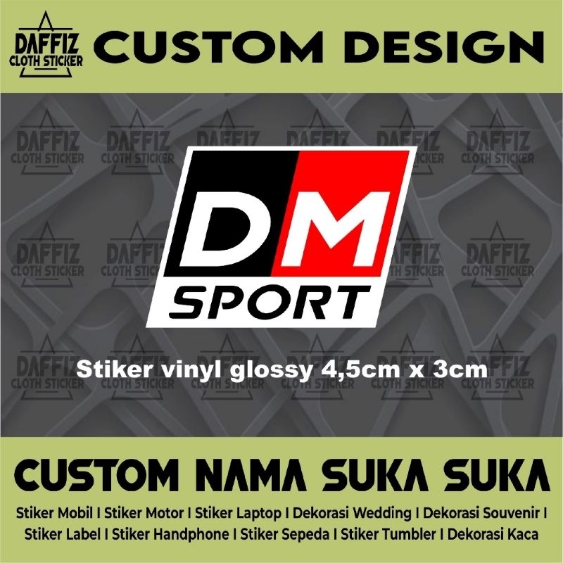 

STIKER CUSTOM VINYL DM SPORT