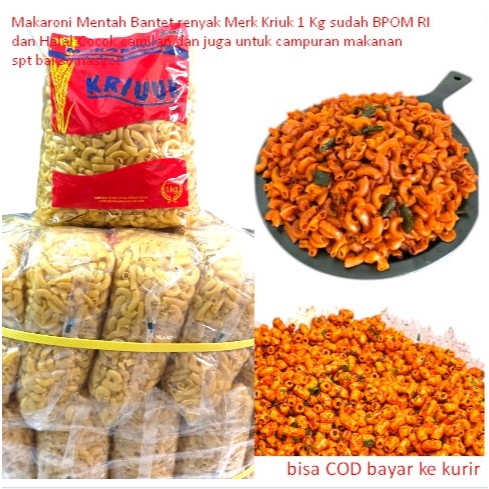 

Makaroni Mentah Bantet renyak Merk Kriuk 1 Kg sudah BPOM RI dan Halal Cocok camilan dan juga untuk campuran makanan spt bakso nasgor