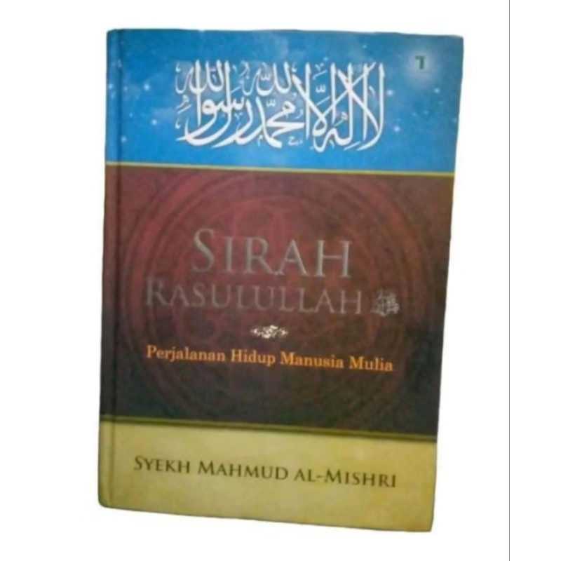 Buku Sirah RASULULLAH perjalanan hidup manusia mulia