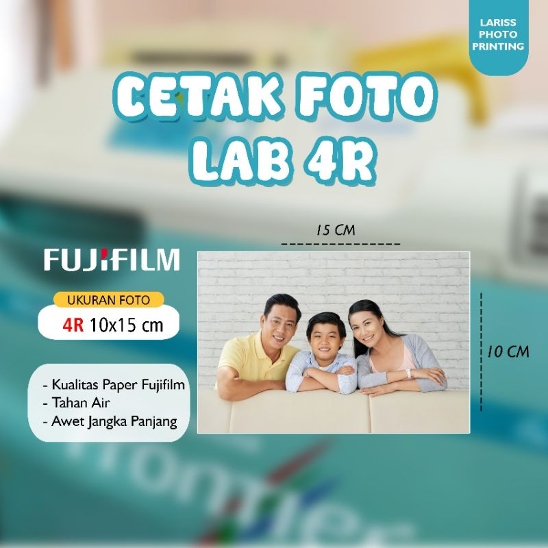 CETAK FOTO 4R PAPER FUJIFILM - LARISS PHOTO