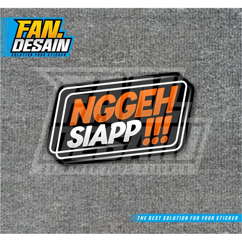 STIKER NGGEH SIAPP STIKER TANGKI NGGEH SIAP STIKER TANGKI CB