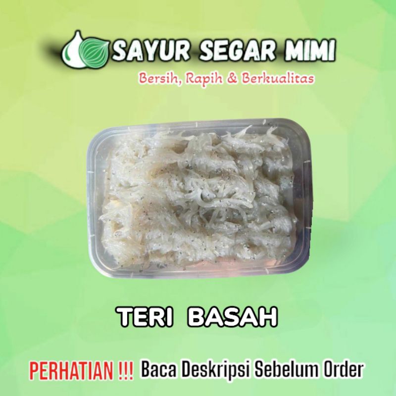 

Teri Basah Frozen (200gram - 250gram) - Sayur Segar Mimi