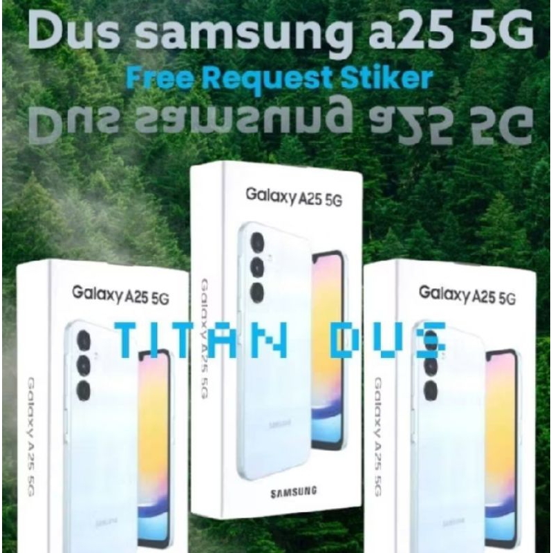 

dus box samsung a25 5g free request stiker