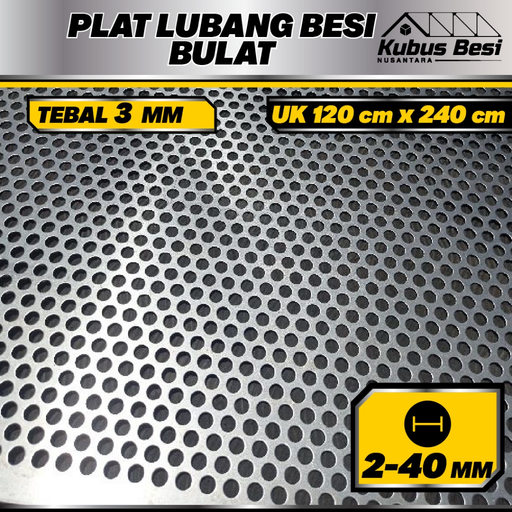 120x240 cm - Plat Lubang Bulat 2,3,4,5,6,7,8,9,10-20 mm - Tebal 3 mm. Ram Gril/Plat Lubang Besi Perf