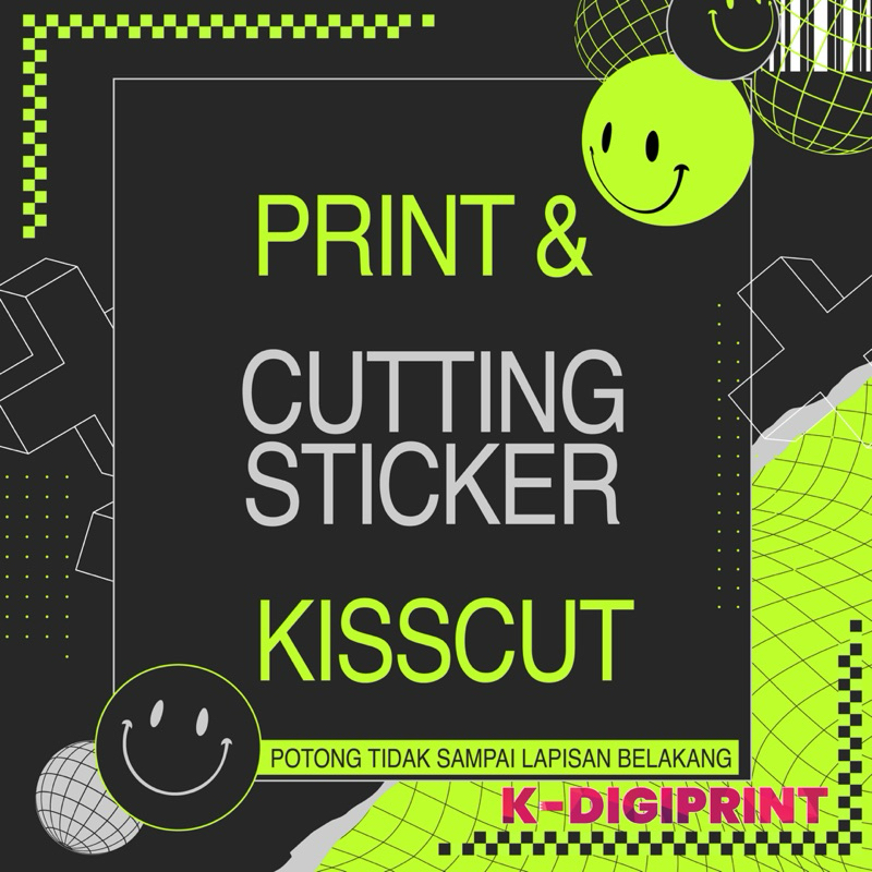 

Sticker/Stiker Kiss Cut (Potong Tidak Sampai Lapisan Belakang)