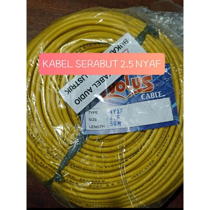 (PERMETER) KABEL SERABUT 2.5MM NYAF KABEL AUDIO 1X2.5MM 1 X 2.5MM