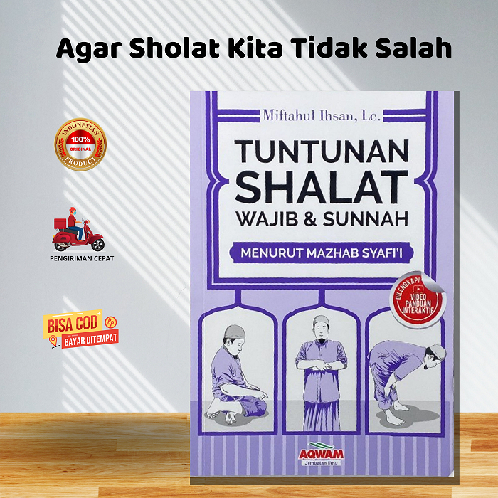 Tuntunan SHolat Wajib dan Sunnah | Madzhab Syafi'i | Bonus Video Panduan Interaktif