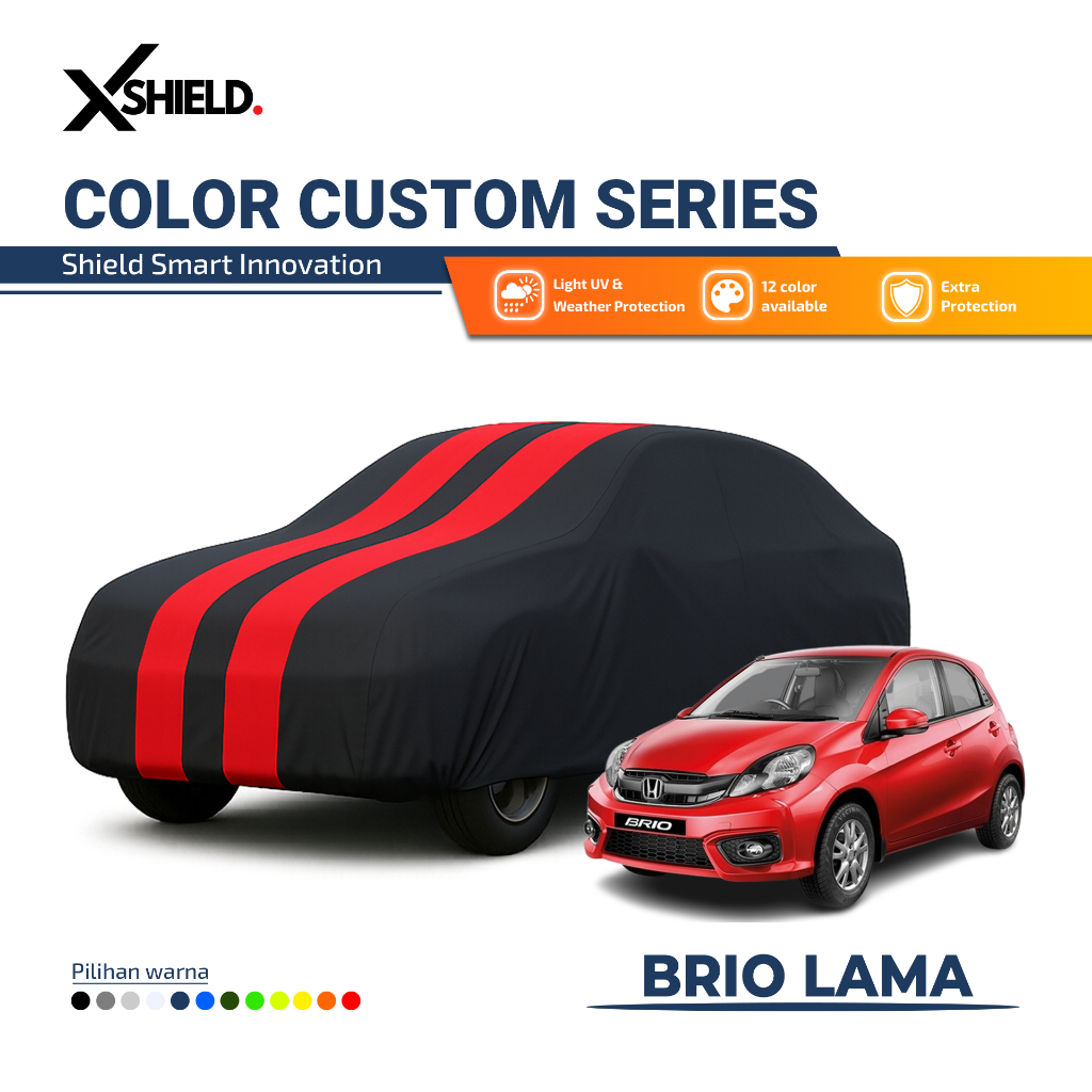 Cover Mobil BRIO Sarung Penutup Mobil BRIO Tipe Warna Super Waterproof -XSHIELD.