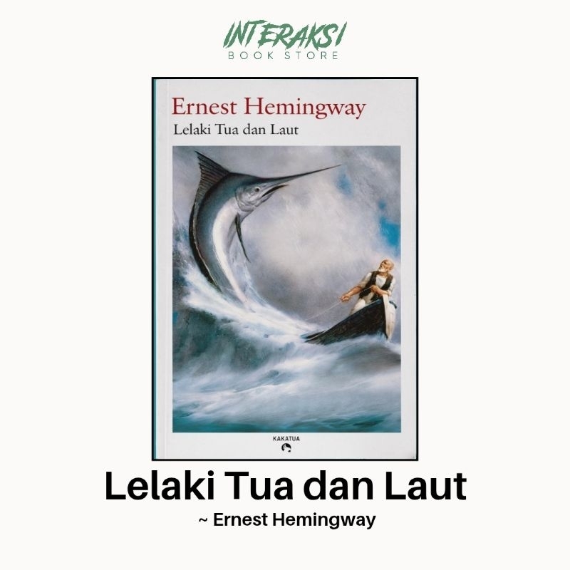 Lelaki Tua dan Laut- Ernest Hemingway