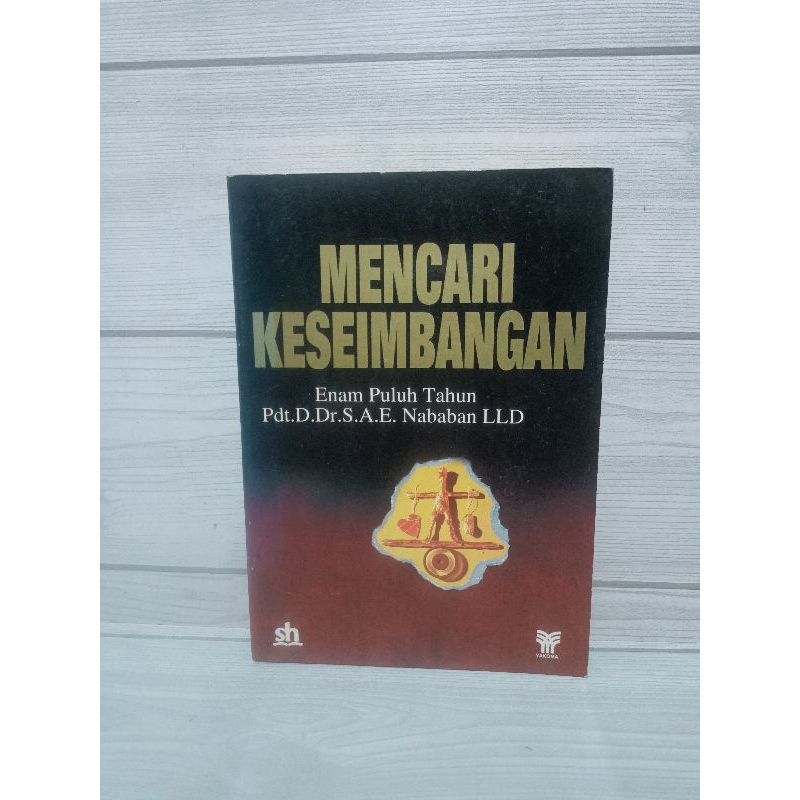 Mencari keseimbangan enam puluh tahun by Pdt Nababan lld