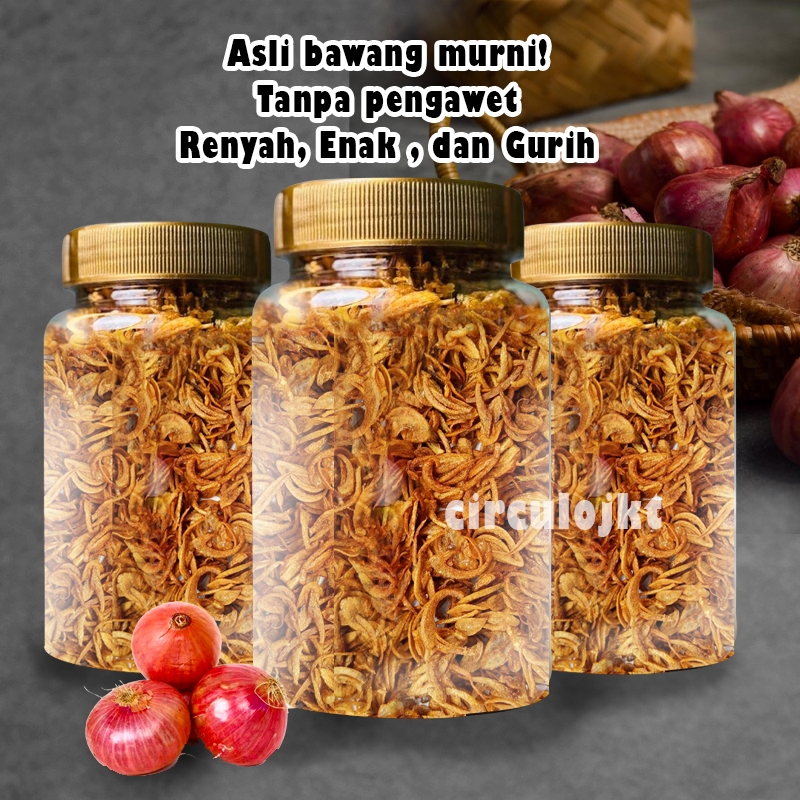 

Bawang Goreng Murni Renyah Gurih tanpa Campuran Grade A