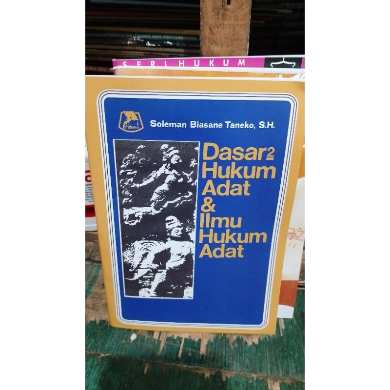 DASAR DASAR HUKUM ADAT DAN ILMU HUKUM ADAT