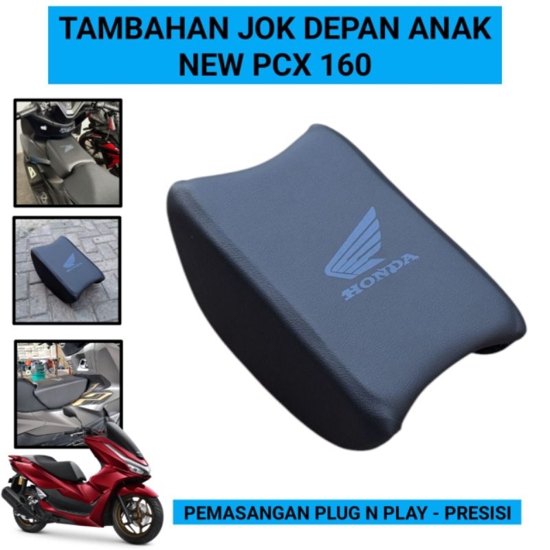 Jok PCX | Jok Depan PCX - Tambahan Jok Boncengan Anak PCX 160 Roadsync 2025 - PCX 160 ABS CBS 2025 P