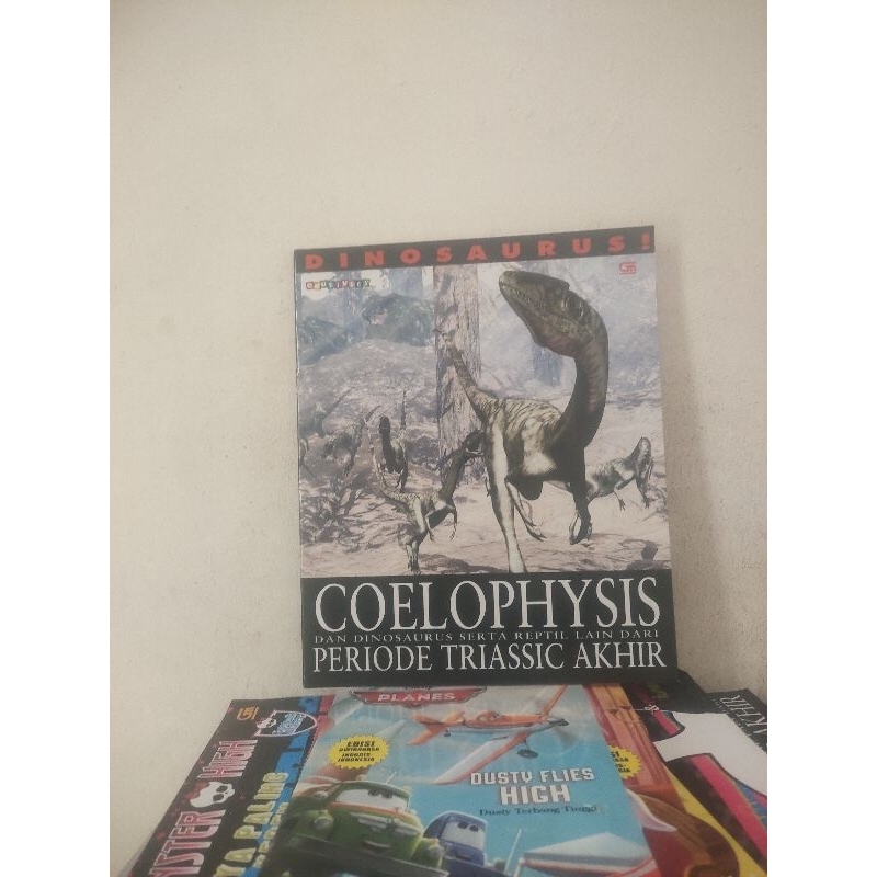 COELOPHYSIS DAN DINLSAURUS SERTA REPTIL LAIN DARI PERIODE TRIASSIC AKHIR