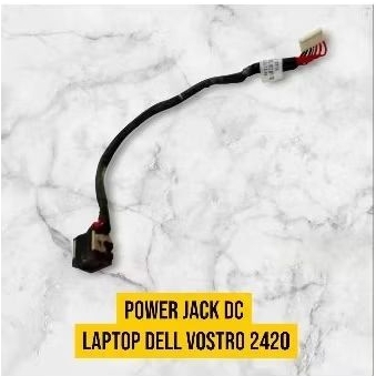 Power Jack DC laptop dell Vostro 2420