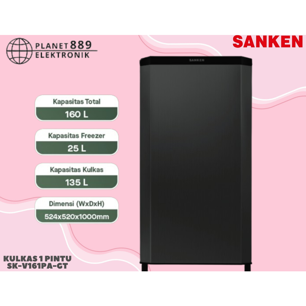 Sanken SK-V161PA-GT Kulkas 1 Pintu 160 Liter Big Freezer Big Meat Chiller Modern & Minimalis Design