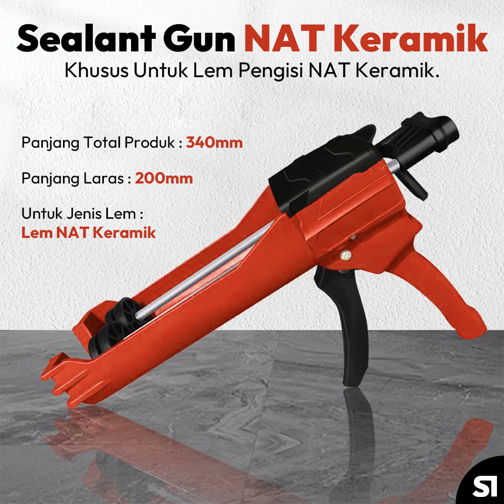 SEALANT GUN LEM NAT KERAMIK, SEALANT GUN UNTUK LEM PENGISI NAT KERAMIK