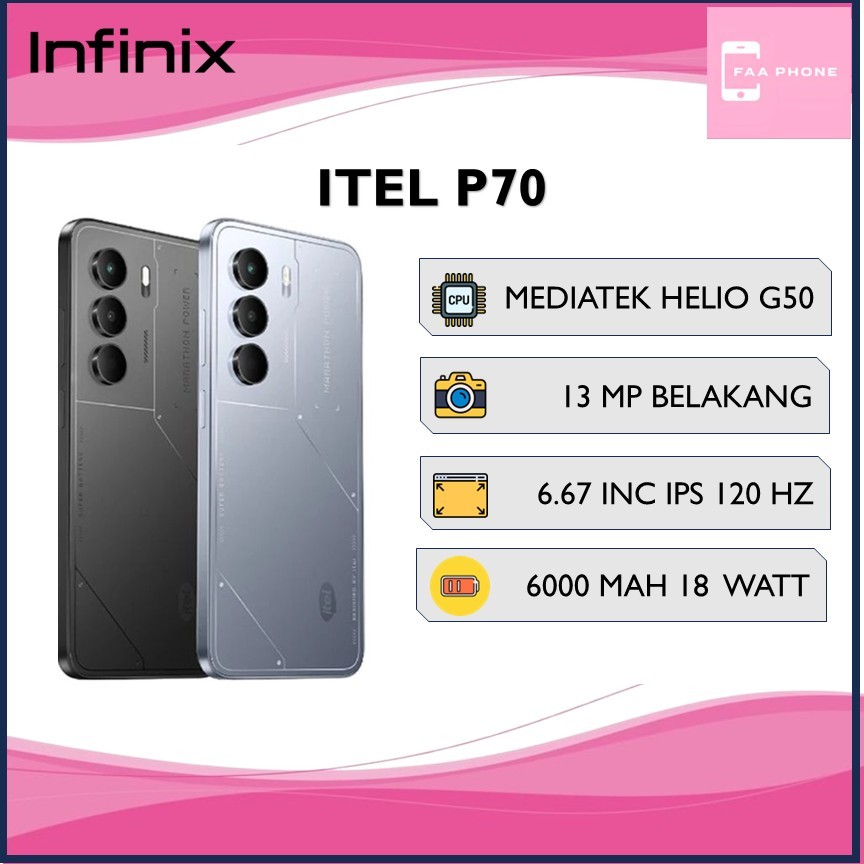 ITEL P70 4G RAM 8GB ROM 128GB MEDIATEK HELIO G50 6000 MAH 18 WATT