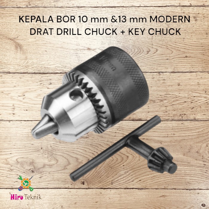 KEPALA BOR 10 mm &13 mm / MODERN DRAT DRILL CHUCK + KEY CHUCK/ KEPALA BOR MODERN