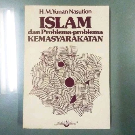 Islam dan Problema-Problema Kemasyarakatan - Yunan Nasution - ORIGINAL