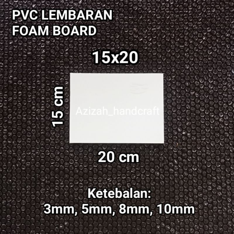 PVC Foam Board 15x20 tebal 3mm/5mm/8mm/10mm/PVC Lembaran