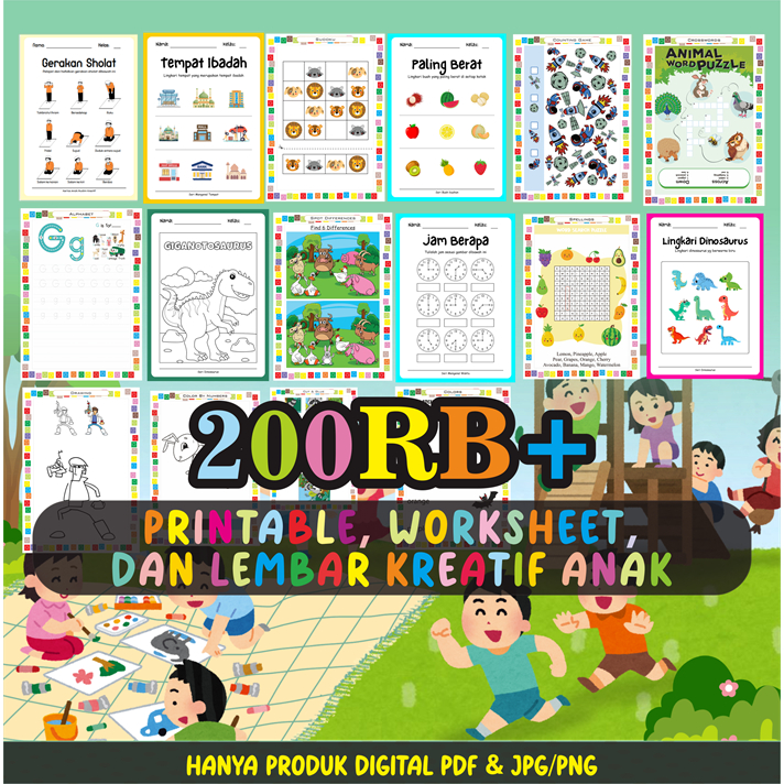 

300.000 LEMBAR LEBIH PRINTABLE, WORKSHEET DAN LEMBAR KREATIF ANAK