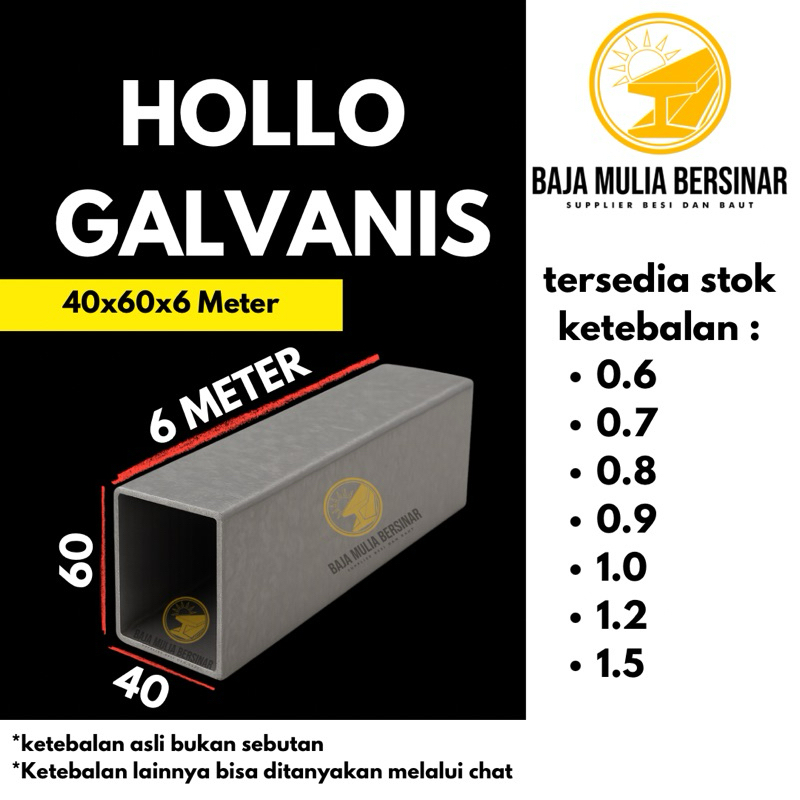 Besi Hollow Galvanis 40x60 FULL Panjang 6M | Tebal 0.6 – 1.5mm | Anti Karat & Kuat