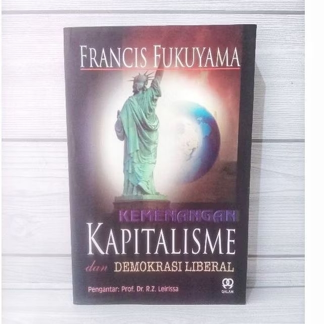 Kemenangan Kapitalisme dan Demokrasi Liberal