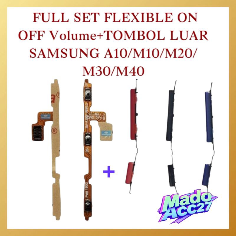MD Full Set Flexible On Off Volume+Tombol luar Samsung A10 M10 M20 M30 M40