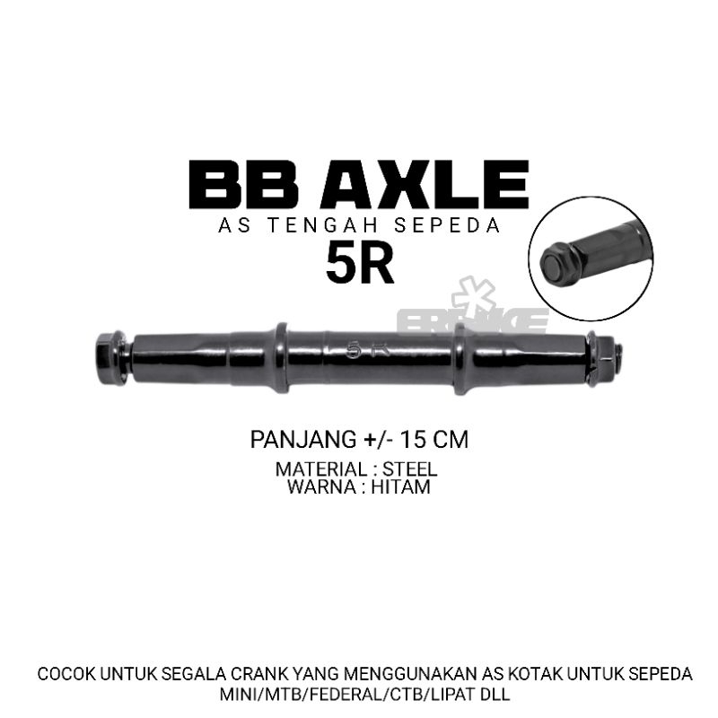 AS TENGAH 5R SEPEDA BB KOTAK BB AXLE SEPEDA MIMI/MTB/FEDERAL/LIPAT/CTB HITAM