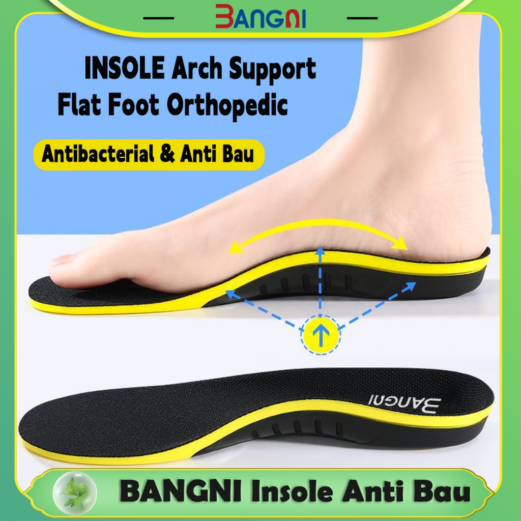 BANGNI Insole Arch Support Flat Foot Orthopedic/ Sol Penyangga Lengkungan Kaki Datar/Insole Antibakt