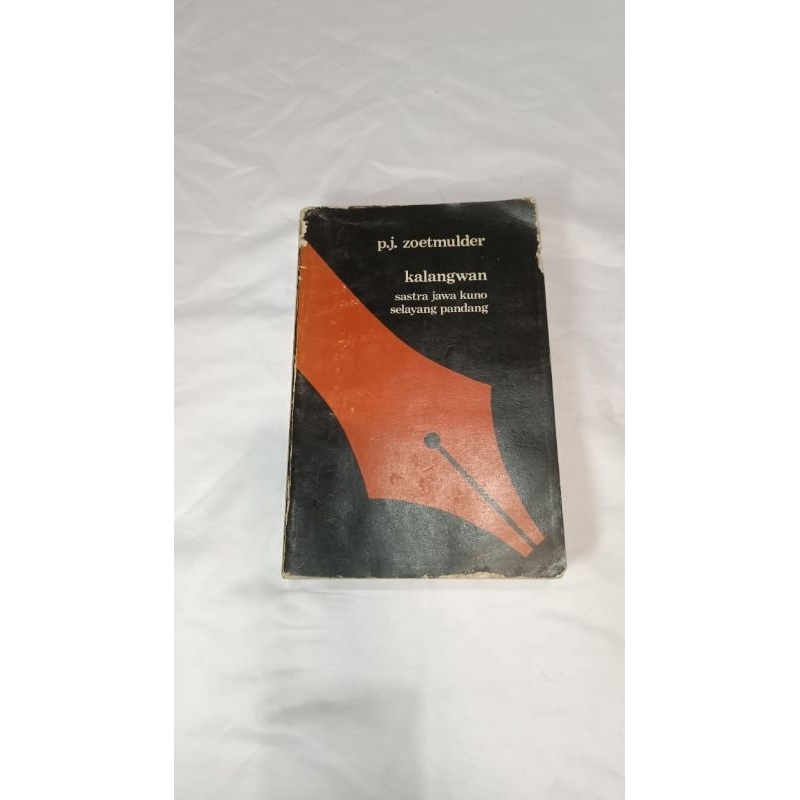 (Buku Original) Kalangwan Sastra Jawa Kuno Selayang Pandang - P.J. Zotmulder