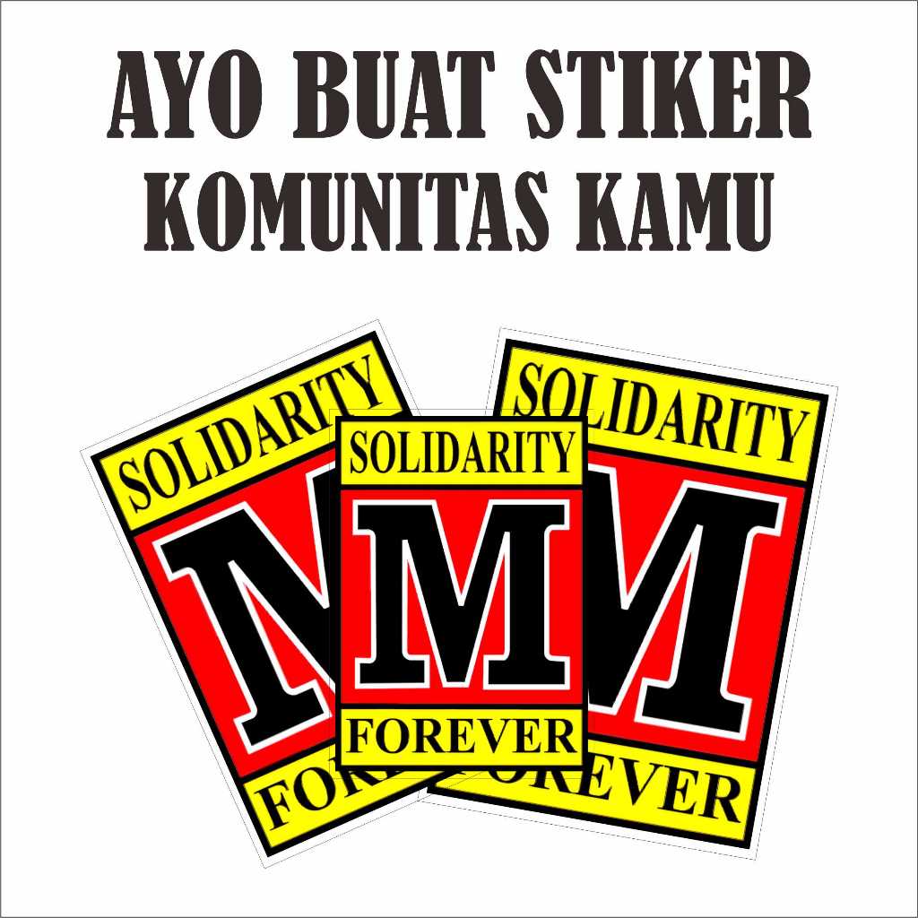 

Stiker Hologram M Solidarity Forever Teknik Mesin