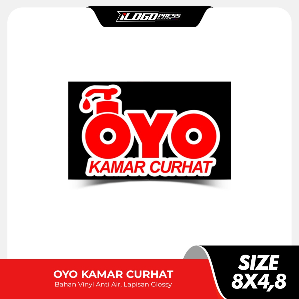 

OYO KAMAR CURHAT - Sticker Viral Bahan Vinyl Premium Anti Air Glossy