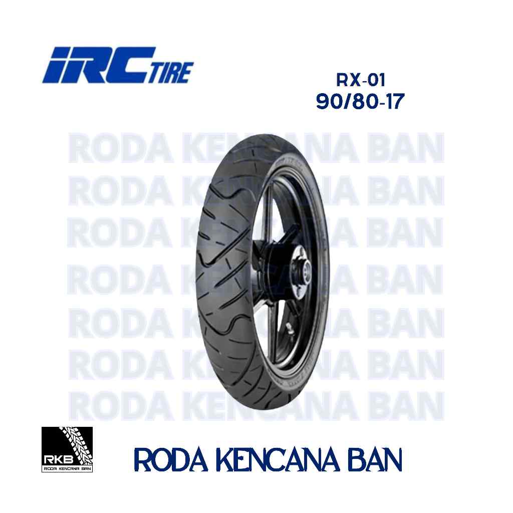 Ban Motor IRC RX-01 F size 90/80 R17 - Tubeless Ban Depan  Supra GTR 150,  Sonic 150R, Mx King 150, 