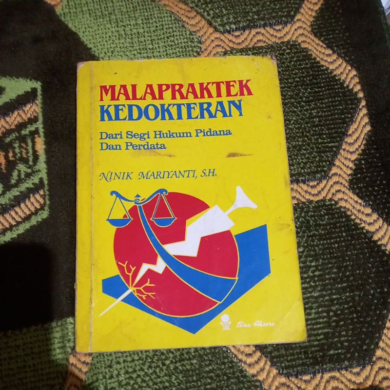 MALAPRAKTEK KEDOKTERAN DARI SEGI HUKUM PIDANA DAN PERDATA NINIK MARIYANTI SH