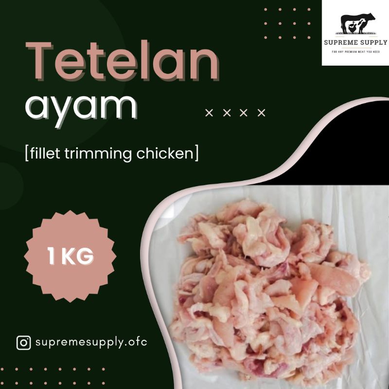 

PREMIUM Tetelan Ayam 1 kg | Fresh Halal Organic Fillet Trimming Chicken Segar Frozen