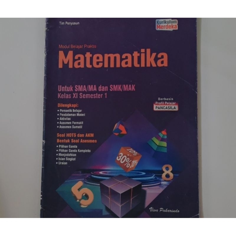 Buku LKS Matematika untuk SMA/MA dan SMK/MAK kelas XI semester 1, oleh Viva Pakarindo.