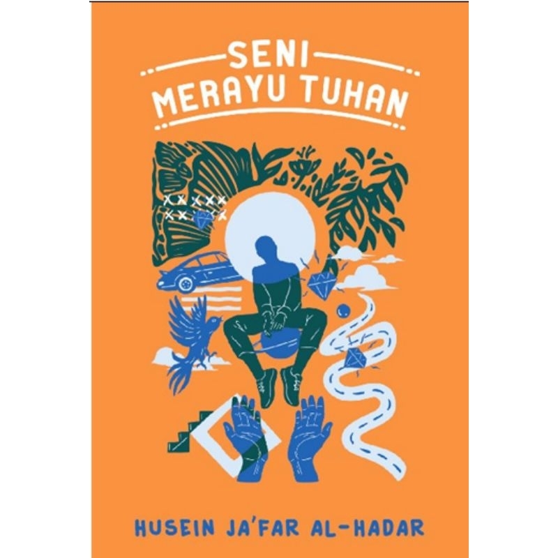 Buku Seni Merayu Tuhan Karya Husein Ja'far - Ori