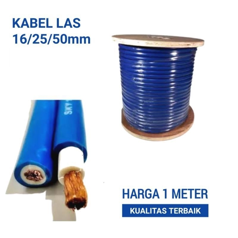 Kabel Las Biru 16 mm / 25 mm / 50 mm Kabel Mesin Las Meteran