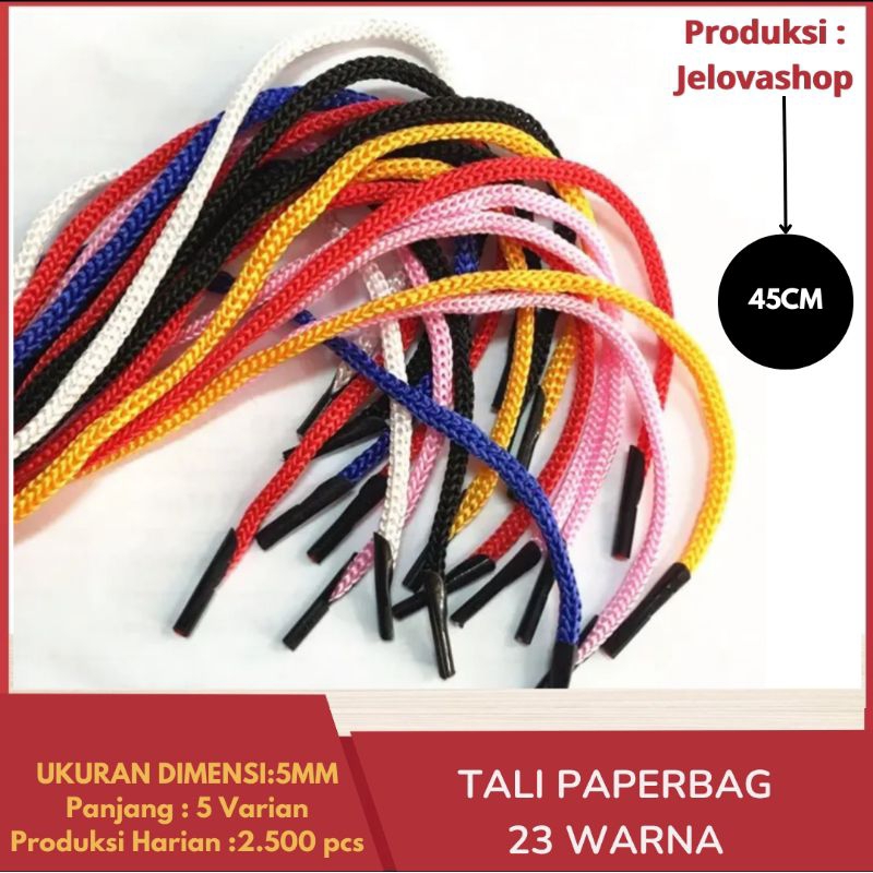 

TALI PAPERBAG 45cm /Tali Kur paperbag Dimensi 5MM