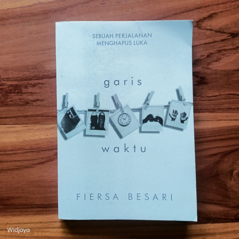(Preloved) GARIS WAKTU - FIERSA BESARI
