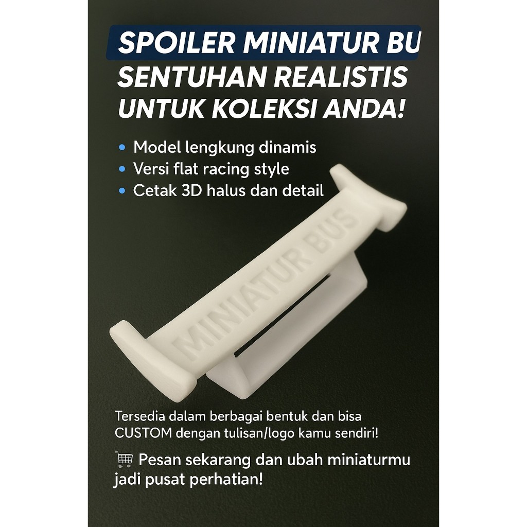 Spoiler Miniatur Bus Telolet Custom – Aksesoris Bus