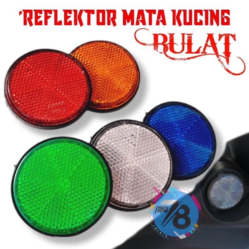 Reflektor mata kucing Motor mobil sepeda Universal model bulat.