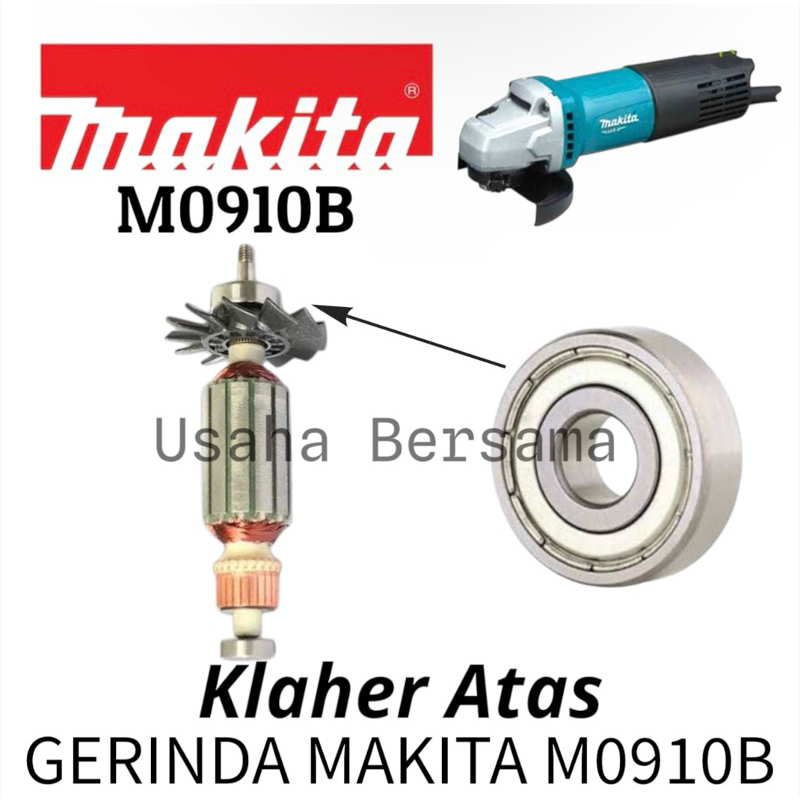KLAHER ATAS GERINDA MAKITA M0910B BEARING ATAS ARMATURE GERINDA MAKITA M 0910 B