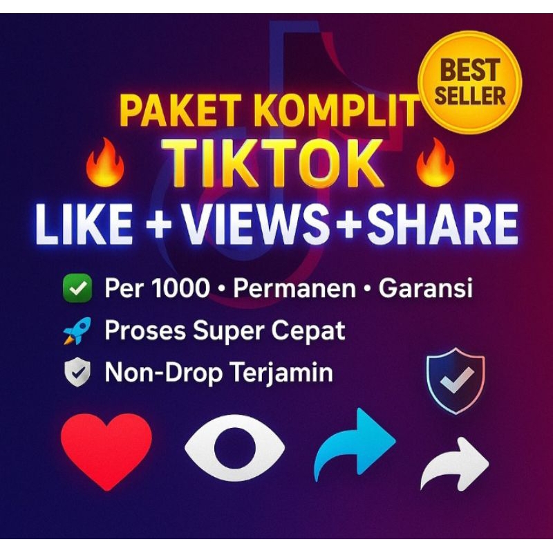 Paket Tiktok Like View Share Per 1000 Permanen Bergaransi Proses Cepat Non Drop