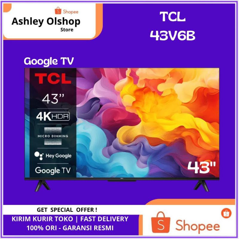 TV TCL 43 Inch Google TV 43V6B 4K UHD Google TV TCL 43V6B 43"