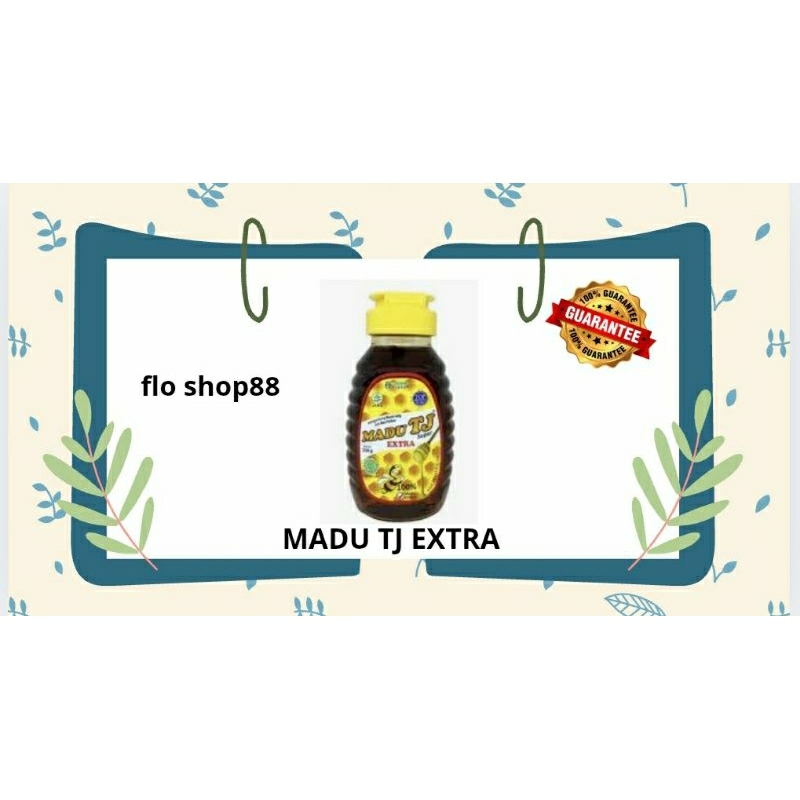 A - MADU TJ EXTRA 500GR / MADU TJ EXTRA 150GR / MADU TJ EXTRA 250GR / MADU TJ EXTRA 150 / MADU TJ EX